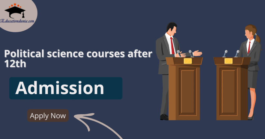 Political science Courses After 12th