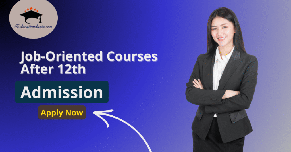Job-Oriented Courses After 12th