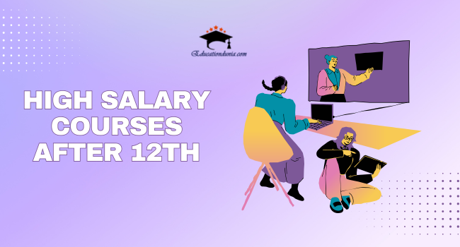 High Salary Courses After 12th