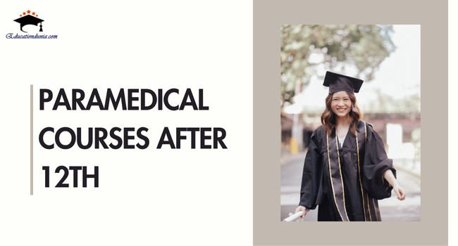 Paramedical Courses After 12th